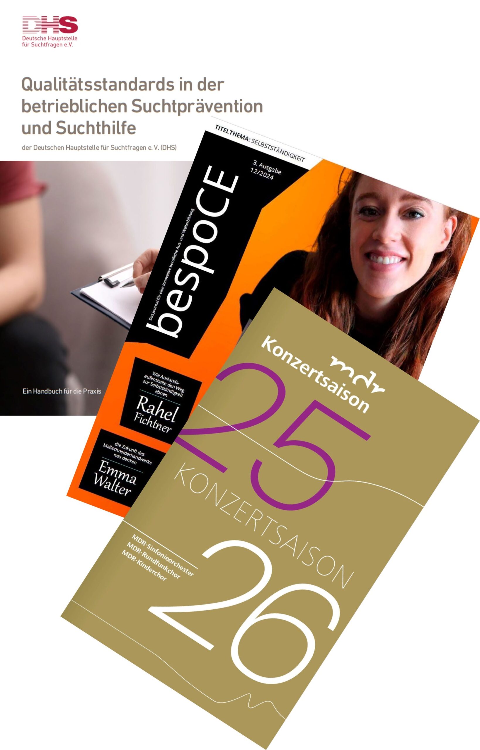 Drei von Sandra Meinzenbach lektorierte Magazine: Qualitätsstandards in der betrieblichen Suchtprävention und Suchthilfe, bespoCE: Das Journal für eine innovative berufliche Aus- und Weiterbildung, mdr Konzertsaison 2025/26